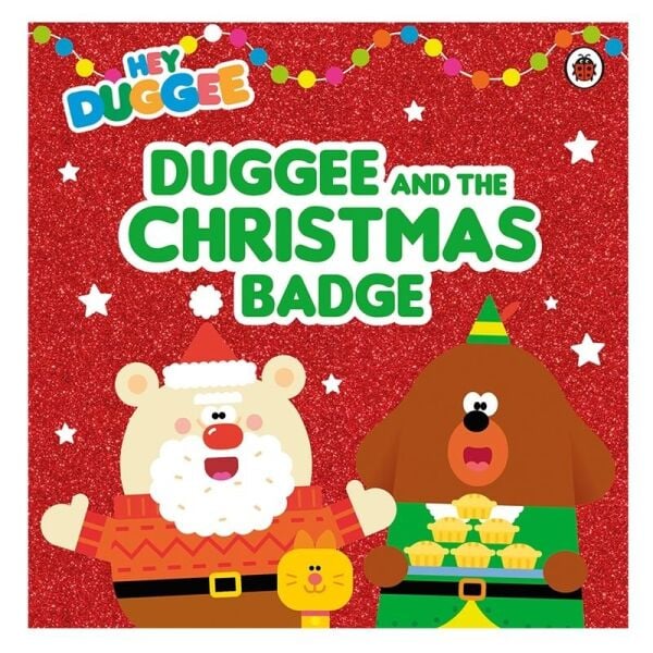 Hey Duggee: Duggee And The Christmas Bad
