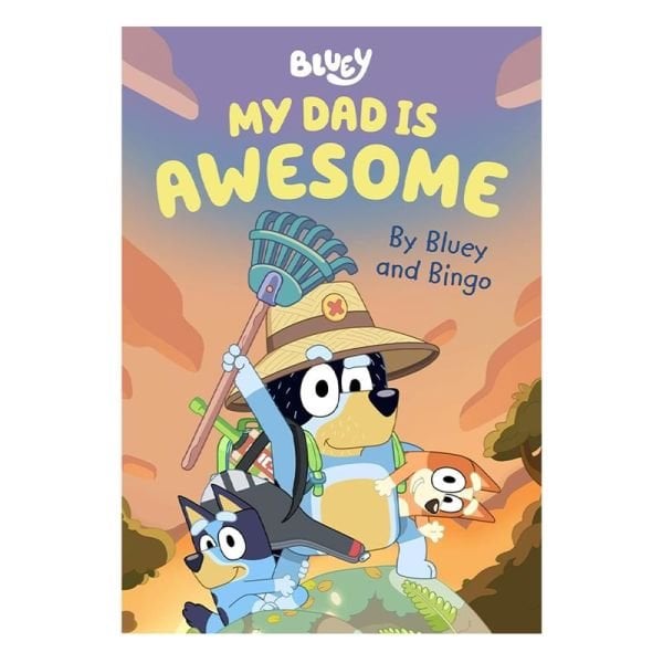 Bluey - My Dad Is Awesome - Board Book
