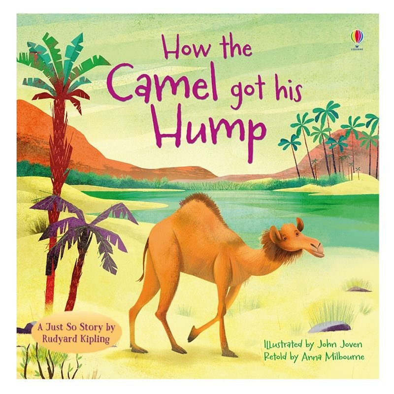 How The Camel Got His Hump
