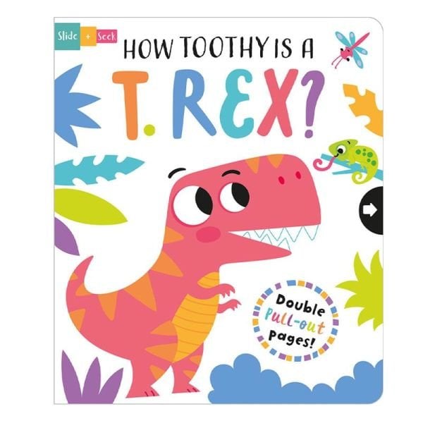 How Toothy Is A T. Rex - Board Book