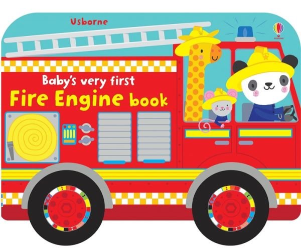 Baby S Very First Fire Engine Book