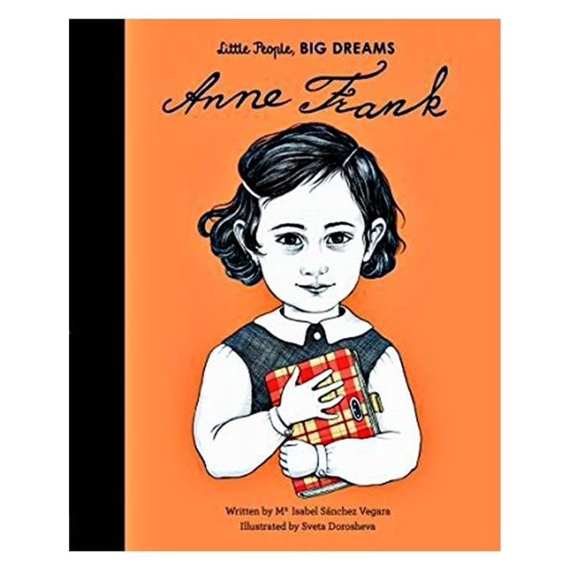 LITTLE PEOPLE- BIG DREAMS - ANNE FRANK
