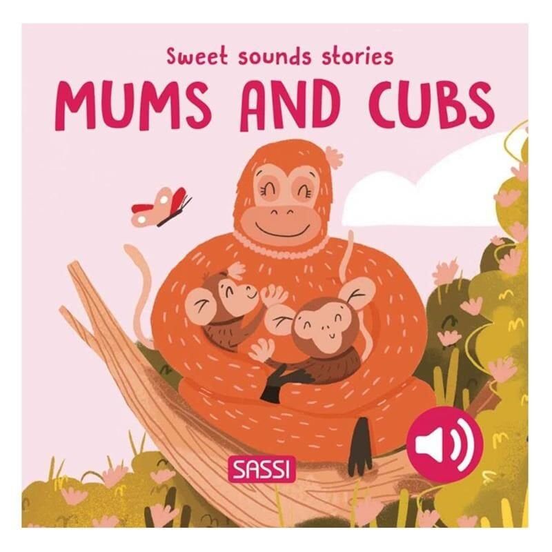 Sweet Sound Stories - Mum and Their Cubs