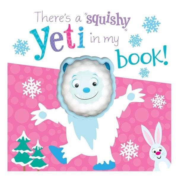 There S A Squishy Yeti In My Book