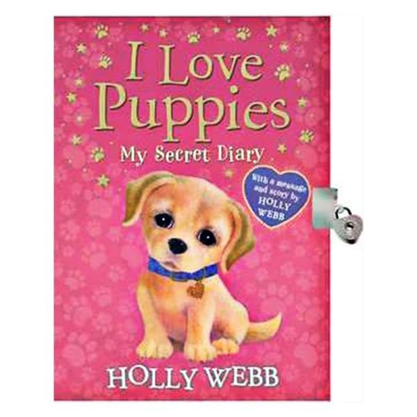 I Love Puppies: My Secret Diary