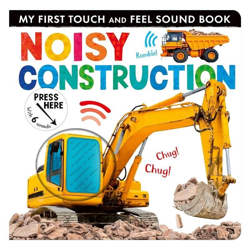Noisy Construction - My First Touch And Feel Sound