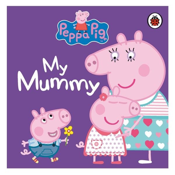 Peppa Pig - My Mummy