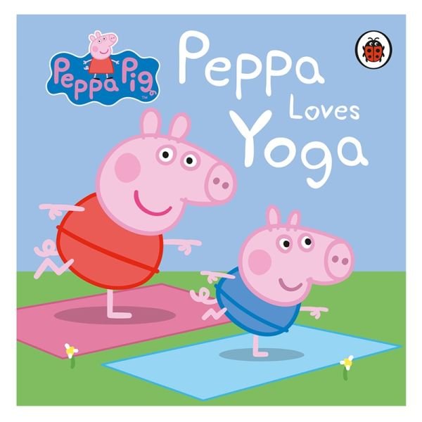 Peppa Pig - Peppa Loves Yoga