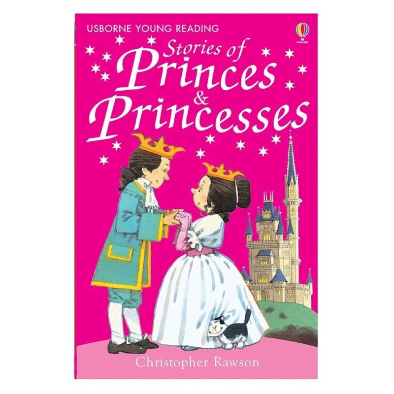 Stories Of Princes And Princesses (Young Reading)