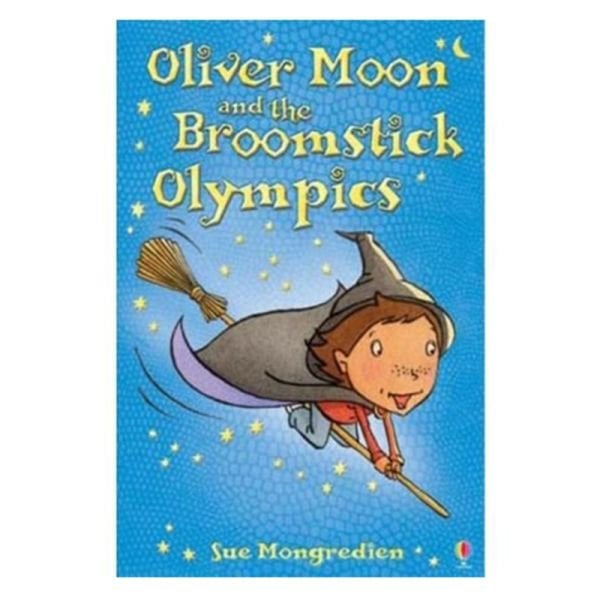 OLIVER MOON AND THE BROOMSTICK BATTLE