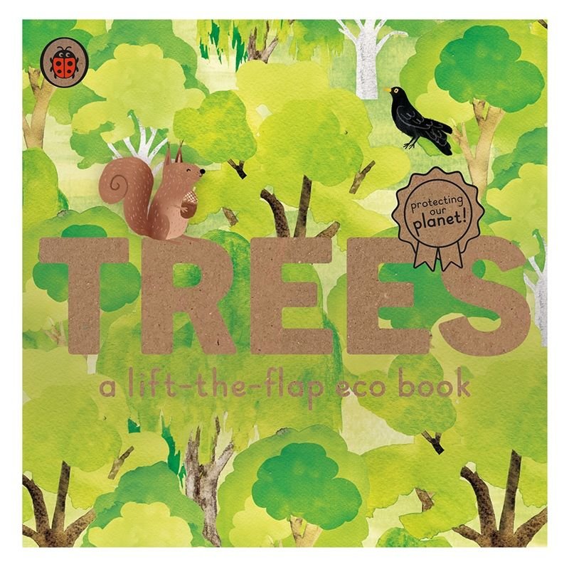 Trees: A Lift-The-Flap Eco Book