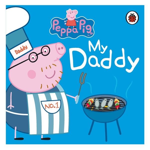 Peppa Pig: My Daddy