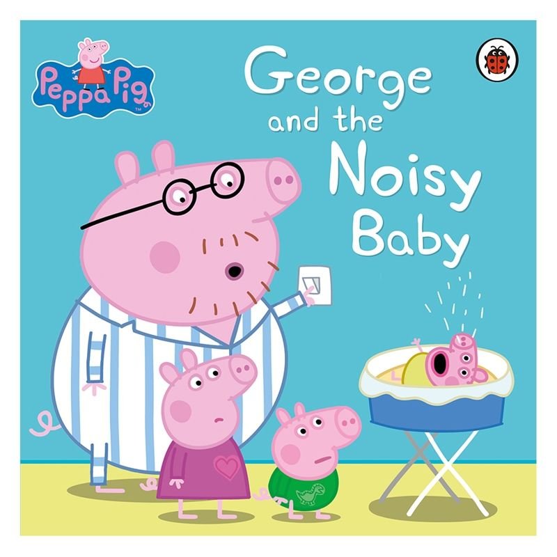 Peppa Pig: George And The Noisy Baby